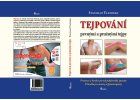 Tejpování pevnými a pružnými tejpy - Stanislav Flandera